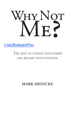 WHY NOT ME ¿ by MARK MEINCKE.pdf